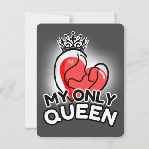 Flat Note Card : My.Only Queen (grey)