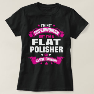 Flat Polisher T-Shirt