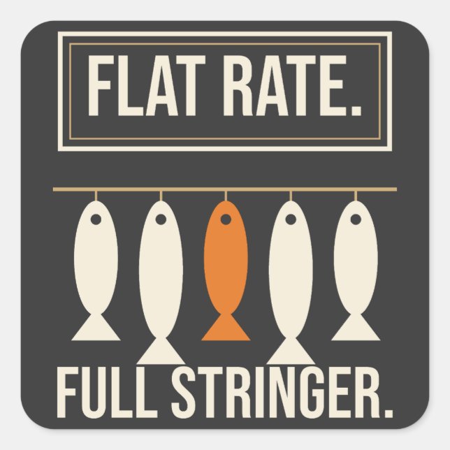 Flat Rate Full Stringer, Flat Rate Tech Fishing Square Sticker (Front)