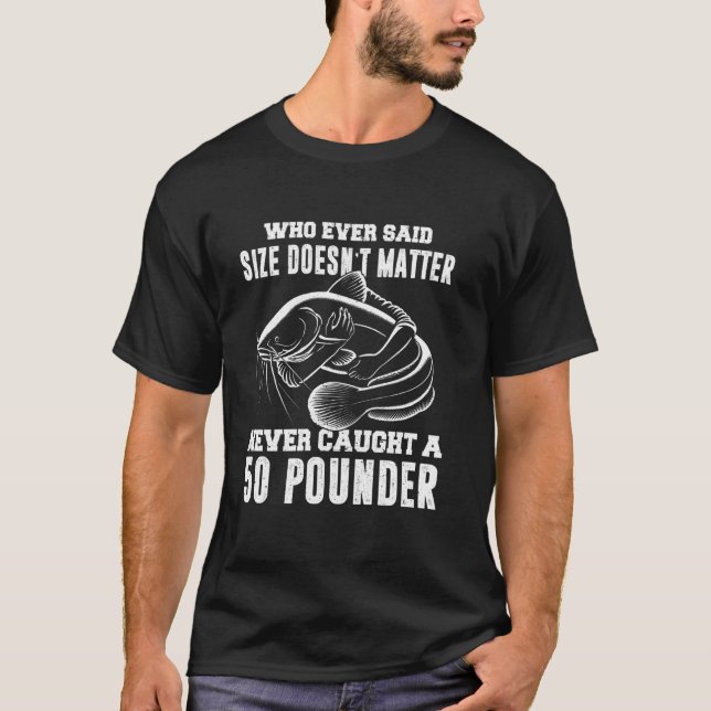 Flathead Catfish cat fishing 3 T-Shirt (Front)