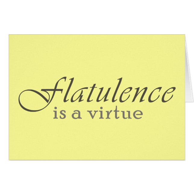 Flatulence is a Virtue (Front Horizontal)