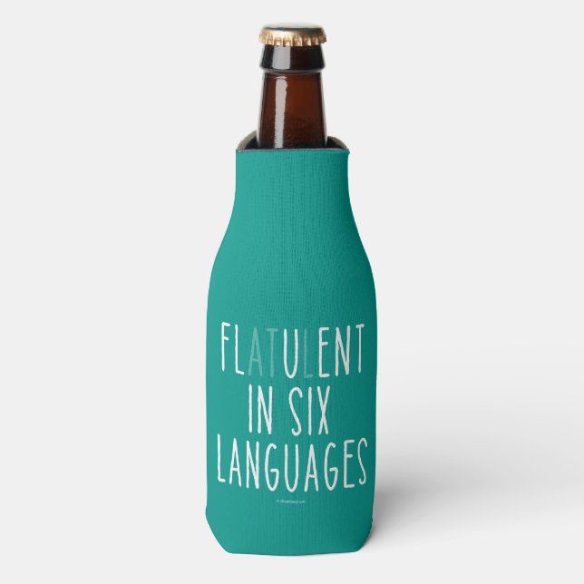 Flatulent In Six Languages Bottle Cooler (Bottle Front)