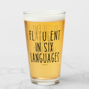 Flatulent In Six Languages Glass