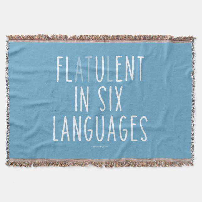 Flatulent In Six Languages Throw Blanket (Front)