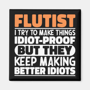 Flautist Try To Make Things Funny Flute Player Coo Magnet