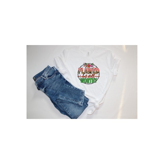 Flawed But Still Worthy T-Shirt (Creator Uploaded)
