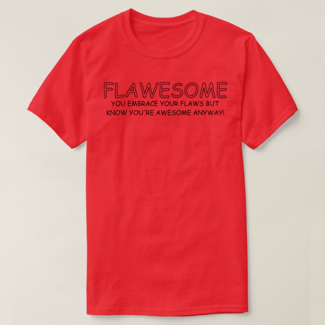 Flawesome Design 2 T-Shirt (Design Front)