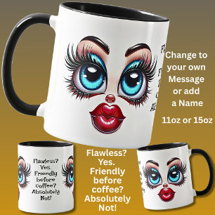 Flawless?  Add Name Message, Fabulous Eyes Face Mug