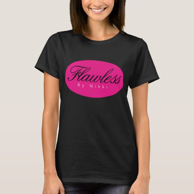Flawless By Nikki Tee (Front)