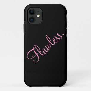 Flawless Text Black and Pink iPhone 11 Case