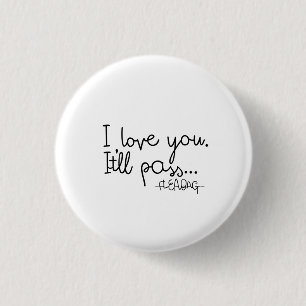 Fleabag Quote 3 Cm Round Badge