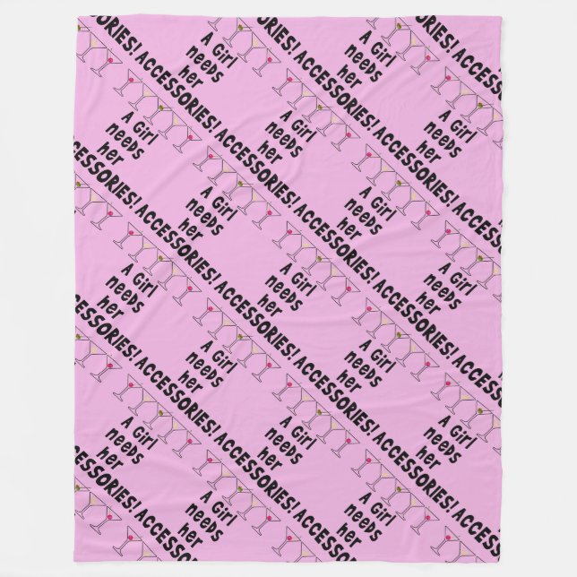 FLEECE BLANKETS - A GIRL NEEDS HER ACCESSORIES (Front)