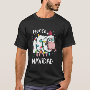 Fleece Feliz Navidad Mexican Spanish Xmas Sheep Ch T-Shirt