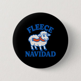 Fleece Navidad Funny Sheep Pun Christmas Holiday 2 6 Cm Round Badge
