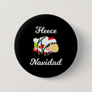 Fleece Navidad Shirt Funny Feliz Mexican Christmas 6 Cm Round Badge