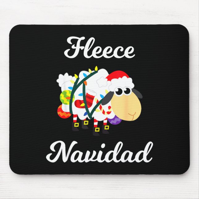 Fleece Navidad Shirt Funny Feliz Mexican Christmas Mouse Pad (Front)