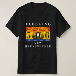 Fleeking New Brunswicker New Brunswick custom 506  T-Shirt