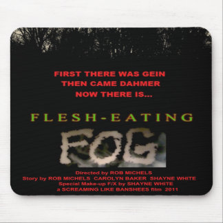 flesh-eating fog mousepad