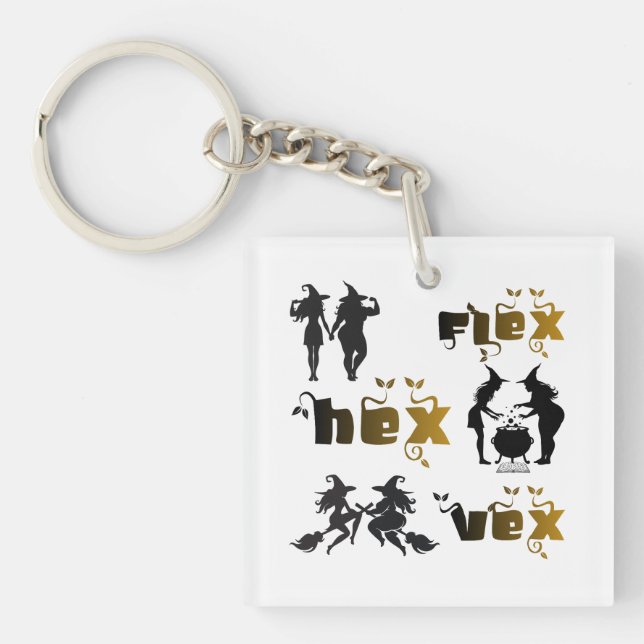 Flex. Hex. Vex. Body Positive & Diverse Witches Key Ring (Front)
