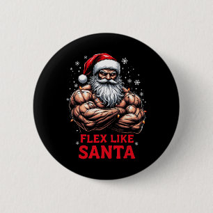 Flex Like Santa Claus Bodybuilder Christmas Gym Wo 6 Cm Round Badge