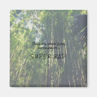 Flexibility is Super Rad Cute Quote Magnet