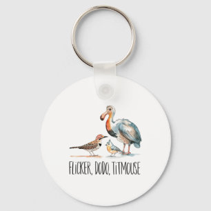 Flicker Dodo Titmouse Apparel Bird Nerd Wildlife B Key Ring