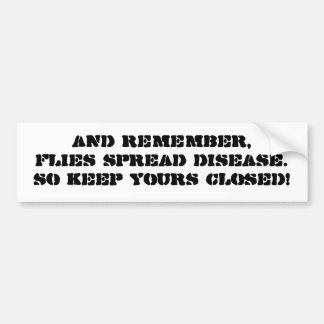 flies spread disease bumper sticker