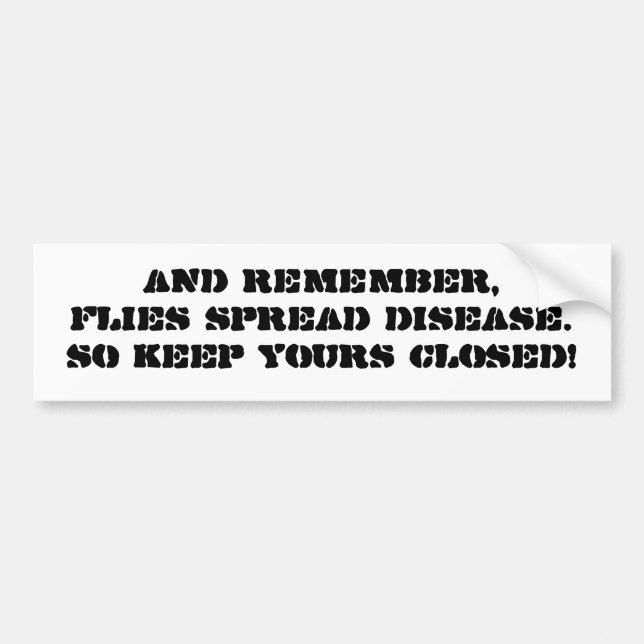 flies spread disease bumper sticker (Front)