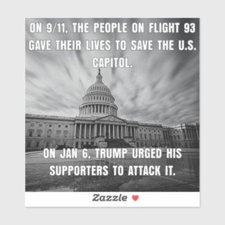 Flight 93 Saved the Capitol.  Trump Attacked It