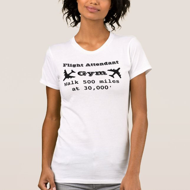 Flight Attendant Gym T-Shirt (Front)