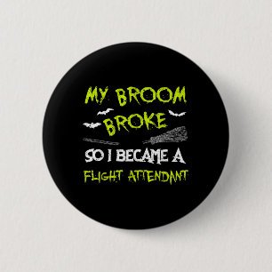 Flight Attendant Halloween Costume Shirt Funny 6 Cm Round Badge