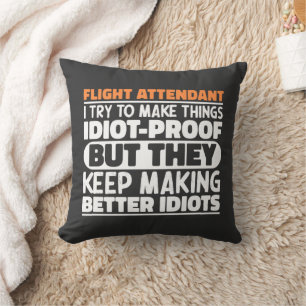 Flight Attendant I Try To Make Things Funny Quote Cushion