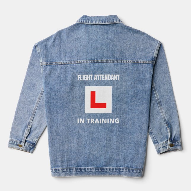 Flight Attendant in training Denim Jacket (Back)