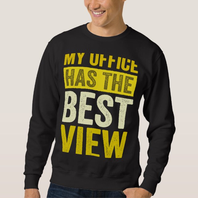 Flight Attendant Pilot My Office Has The Best View Sweatshirt (Front)