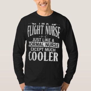 Flight Nurse Apparel Great Nurses Design T-Shirt