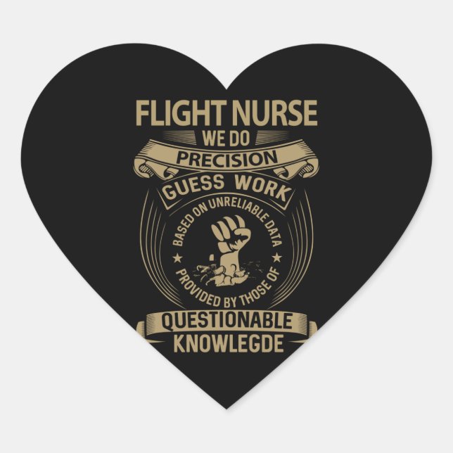 Flight Nurse - We Do Precision Heart Sticker (Front)