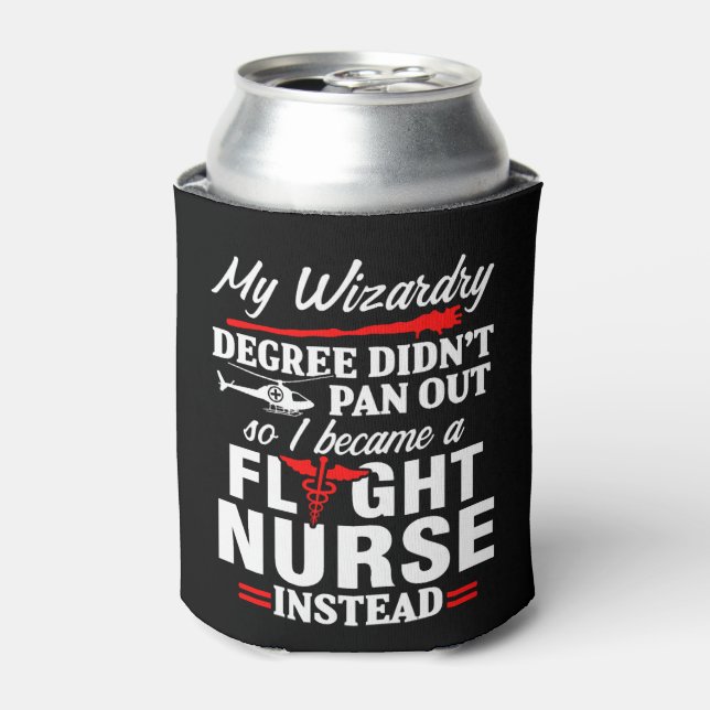 Flight Nurse Wizardry Degree Practitioner Nursing Can Cooler (Can Front)