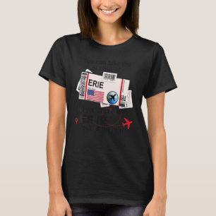 Flight Ticket Erie Girl from Erie Boarding Pass T-Shirt
