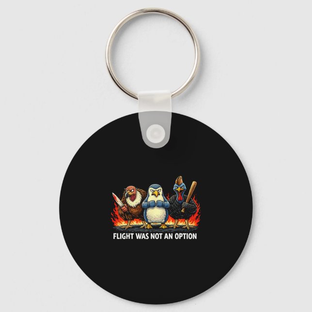 Flight was not an option  key ring (Front)