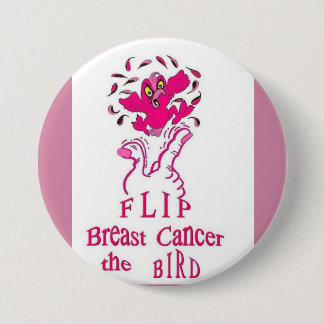 Flip Breast Cancer the Bird 7.5 Cm Round Badge