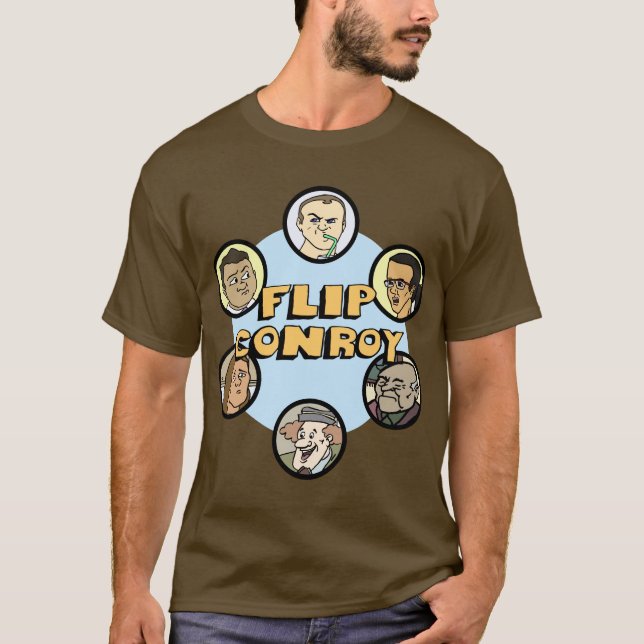 Flip Conroy and friends T-Shirt (Front)