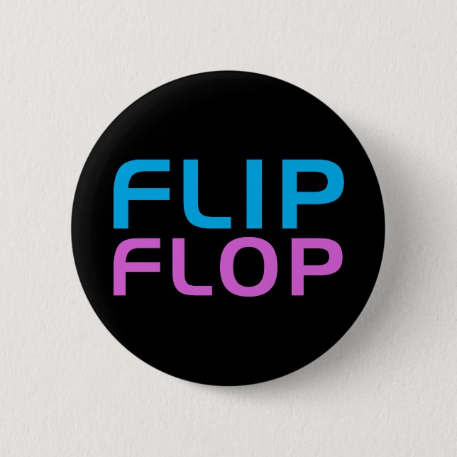 Flip Flop 6 Cm Round Badge (Front)