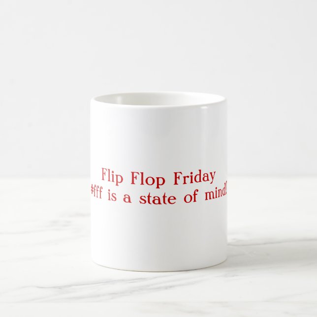 Flip Flop Friday Coffee Mug (Center)