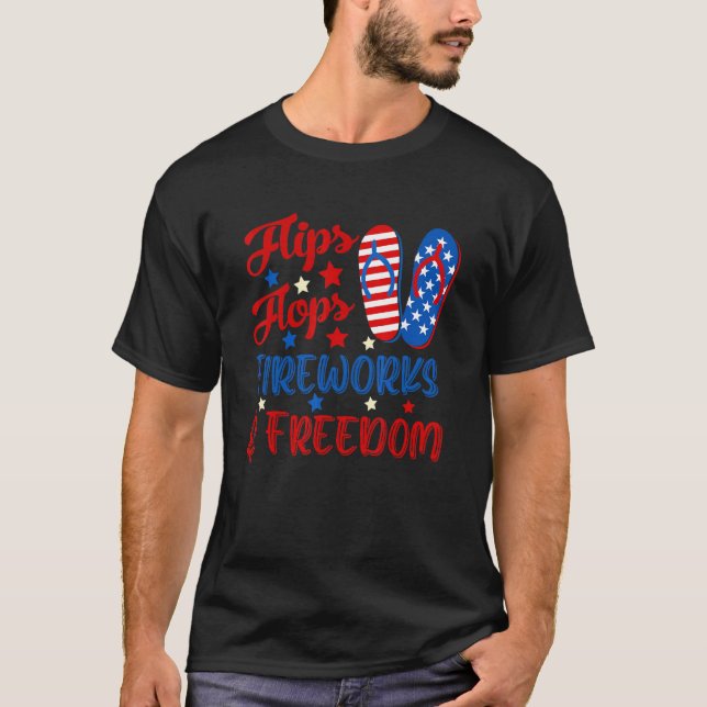 Flip Flops Fireworks And Freedom 4th Of July 3 T-Shirt (Front)