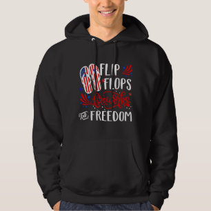 Flip Flops Fireworks And Freedom 4th Of July Amer Hoodie