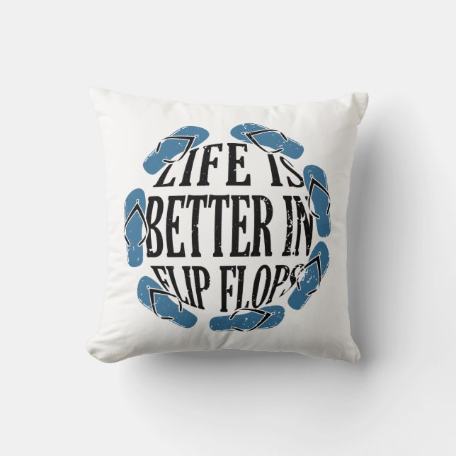 Flip Flops - Life In Flip Flops Cushion (Front)