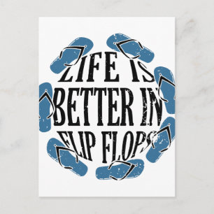 Flip Flops - Life In Flip Flops Postcard