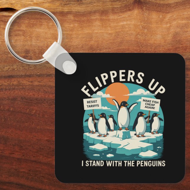 Flippers Up I Stand With Penguins Funny Resist  Key Ring (Front)
