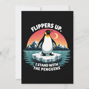 Flippers Up I Stand With The Penguins Invitation