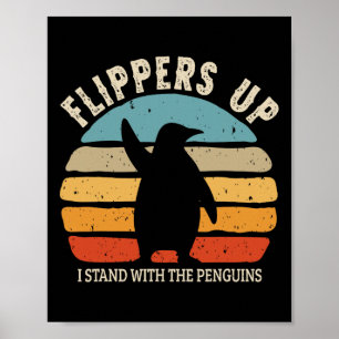 Flippers Up I Stand With The Penguins Retro Sunset Poster